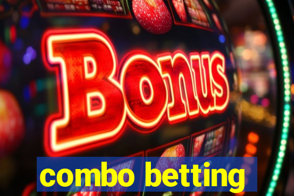 combo betting