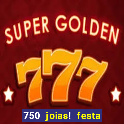 750 joias! festa de halloween