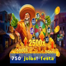 750 joias! festa de halloween