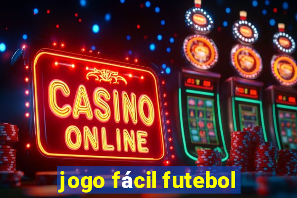 jogo fácil futebol