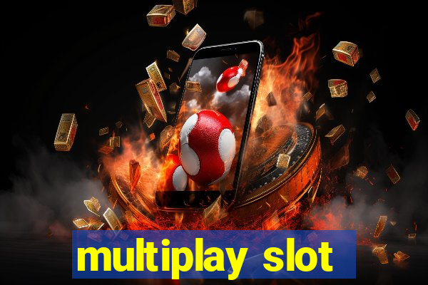 multiplay slot