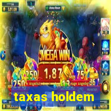 taxas holdem