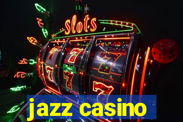 jazz casino