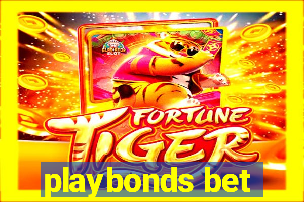 playbonds bet