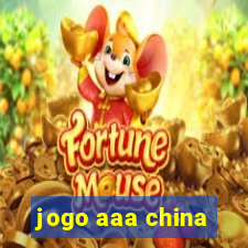 jogo aaa china