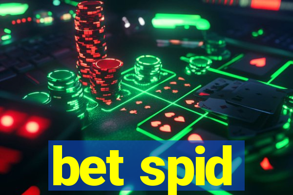 bet spid