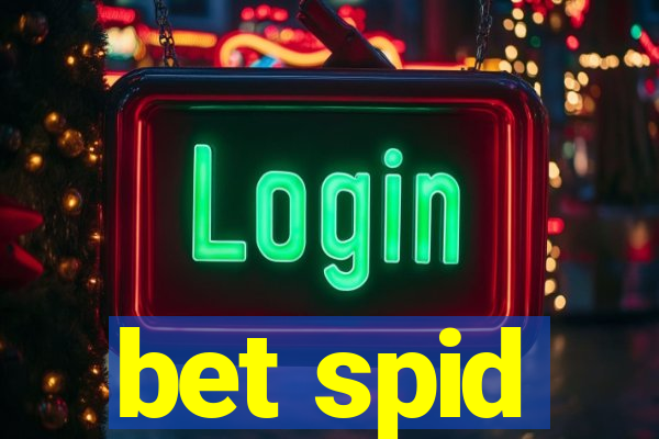 bet spid