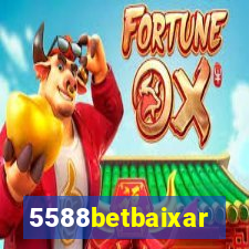 5588betbaixar