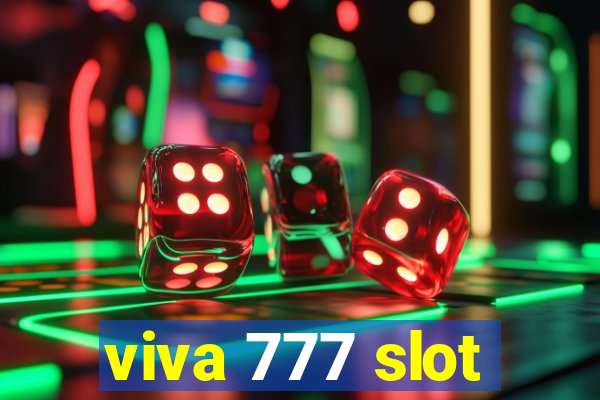 viva 777 slot