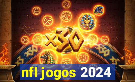 nfl jogos 2024