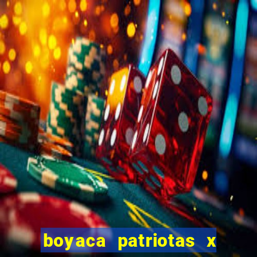 boyaca patriotas x deportivo pereira