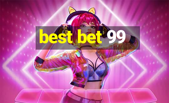 best bet 99