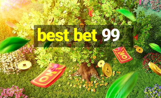 best bet 99