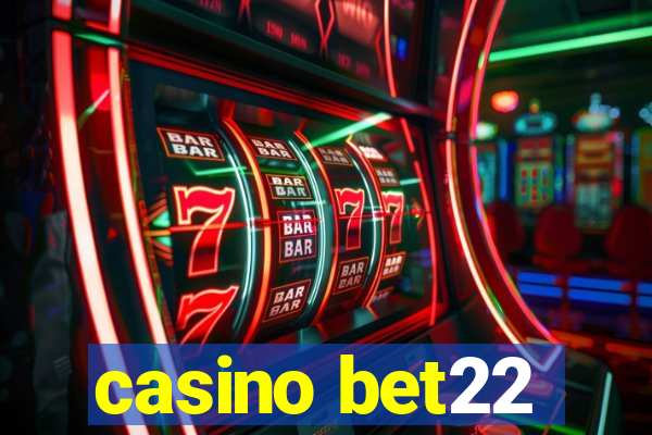 casino bet22