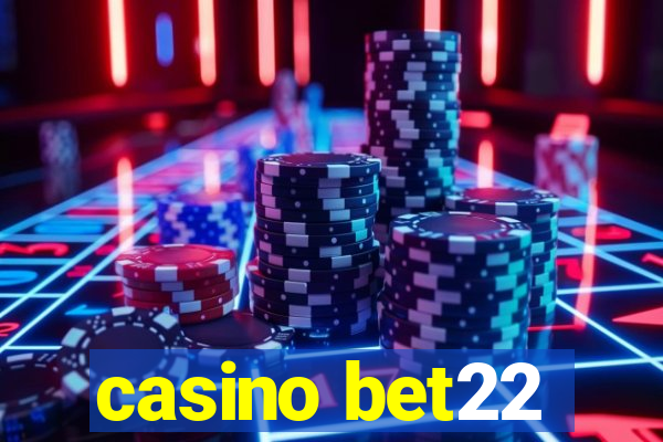 casino bet22