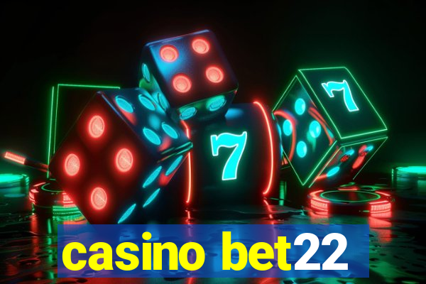 casino bet22