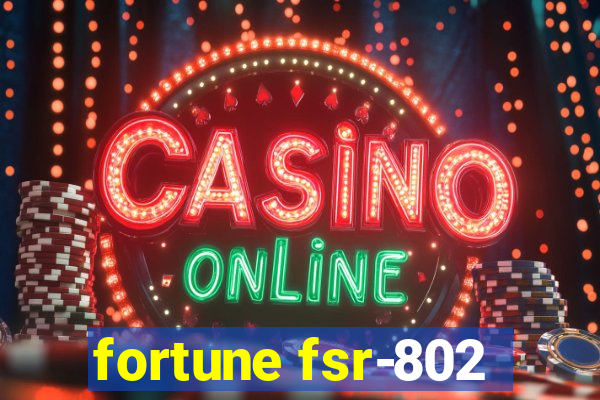 fortune fsr-802