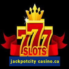 jackpotcity casino.ca