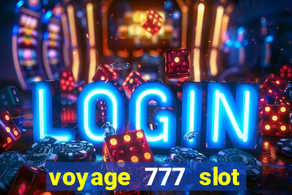 voyage 777 slot crash games