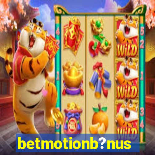 betmotionb?nus