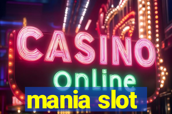 mania slot