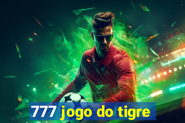 777 jogo do tigre