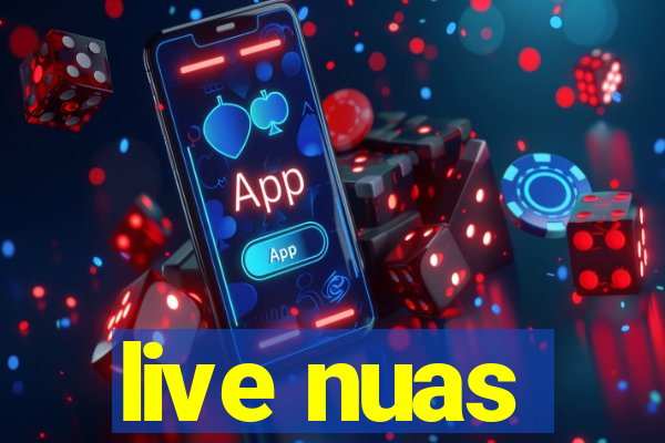 live nuas