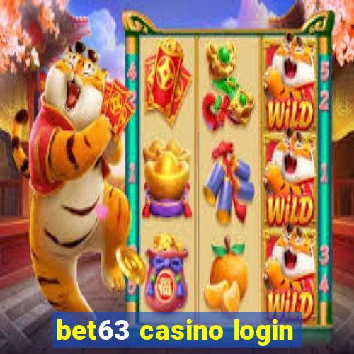 bet63 casino login