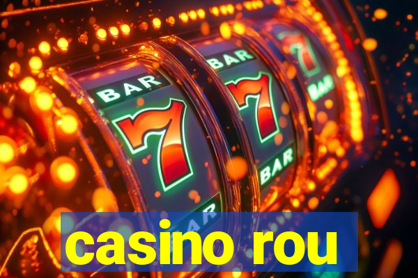 casino rou