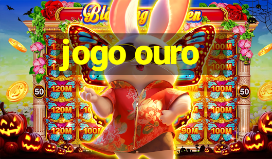 jogo ouro