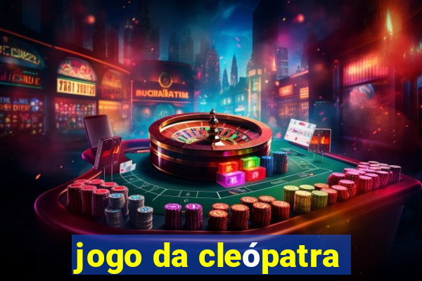 jogo da cleópatra