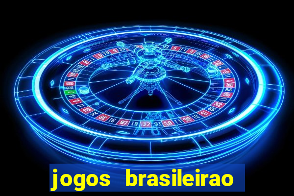 jogos brasileirao serie b hoje