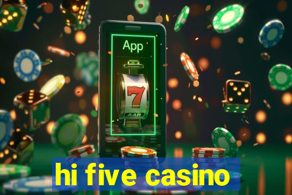 hi five casino