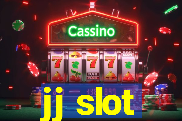 jj slot