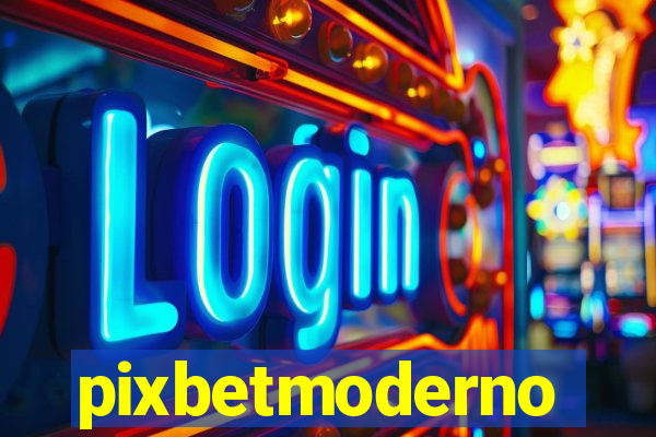 pixbetmoderno