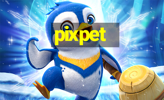 pixpet