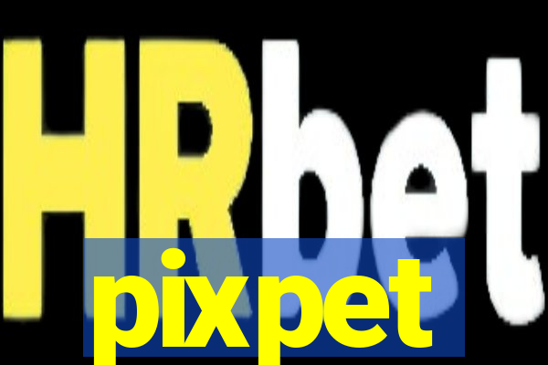 pixpet