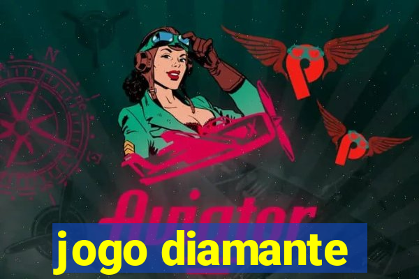 jogo diamante