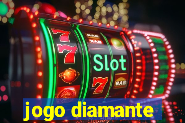 jogo diamante