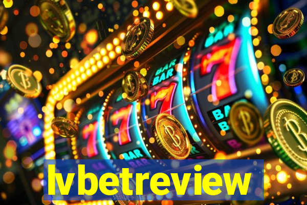 lvbetreview