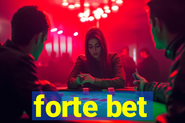 forte bet