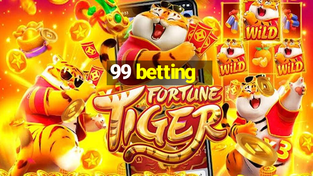 99 betting