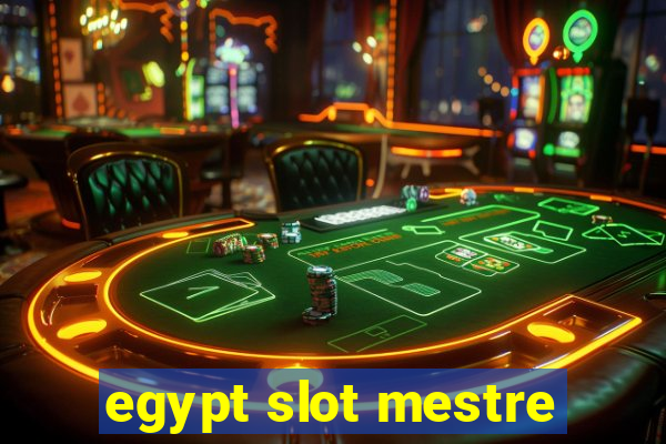 egypt slot mestre