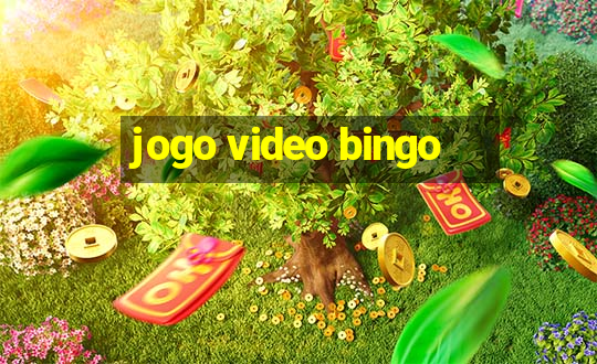 jogo video bingo