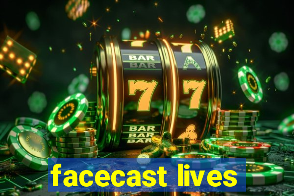 facecast lives