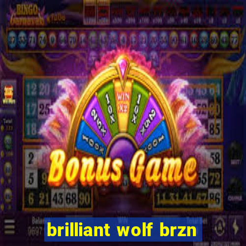 brilliant wolf brzn