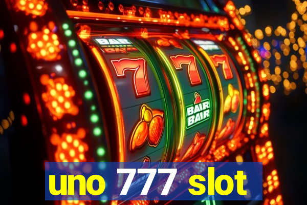 uno 777 slot