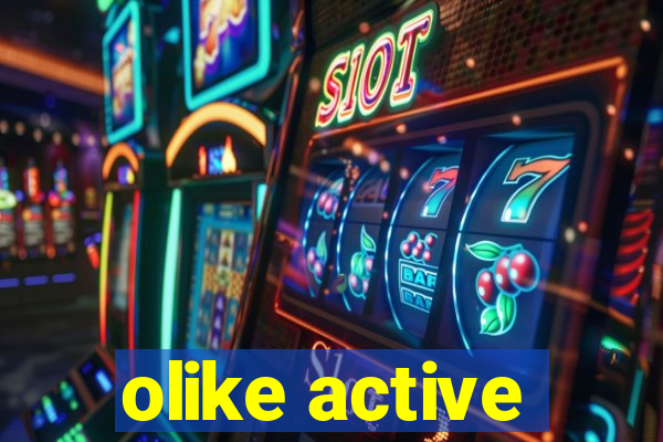 olike active