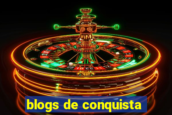 blogs de conquista