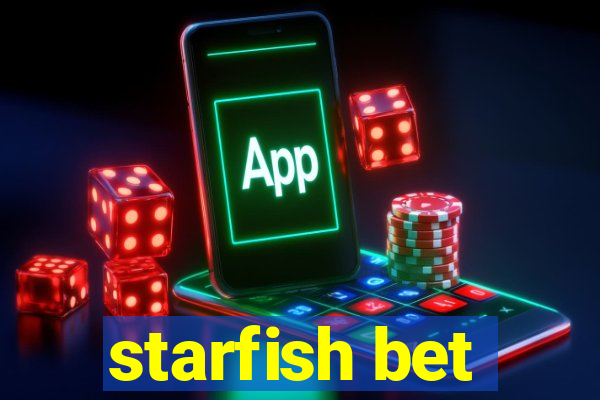 starfish bet